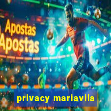 privacy mariavila